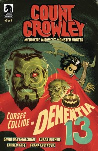 COUNT CROWLEY MEDIOCRE MIDNIGHT MONSTER HUNTER #3 CVR A KETNER