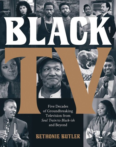 BLACK TV 5 DECADES OF GROUNDBREAKING TELEVISION HC (9780762481514)