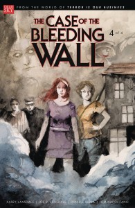 CASE OF THE BLEEDING WALL #4 (OF 4)