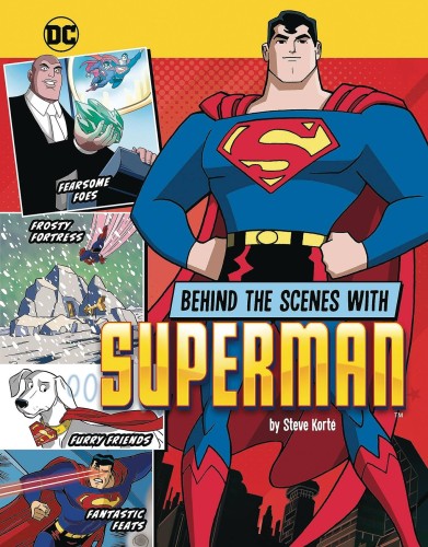 BEHIND THE SCENES WITH SUPERMAN SC (9781669064152)
