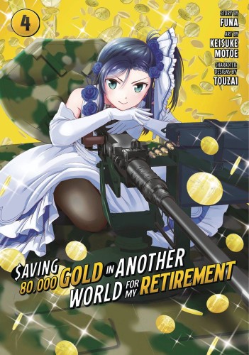 SAVING 80K GOLD IN ANOTHER WORLD GN VOL 04 (9781646518487)