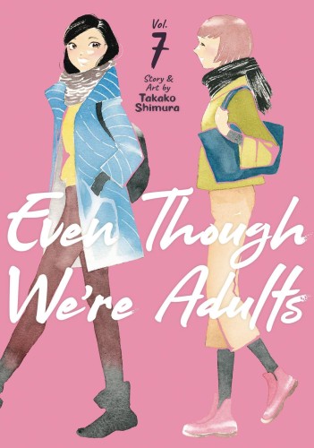 EVEN THOUGH WERE ADULTS GN VOL 07 (9798888430897)