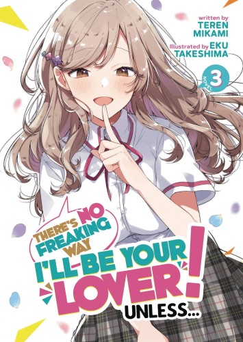 THERES NO FREAKING WAY BE YOUR LOVER L NOVEL 03 (9781685799489)