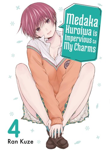 MEDAKA KUROIWA IS IMPERVIOUS TO MY CHARMS GN VOL 04 (9781647293086)
