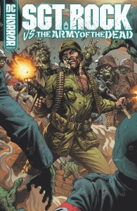 DC HORROR PRESENTS SGT ROCK VS THE ARMY OF THE DEAD HC