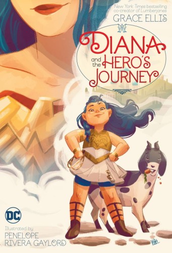 DIANA AND THE HEROS JOURNEY TP (9781779509697)