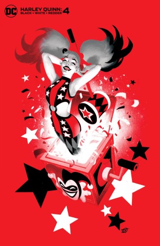HARLEY QUINN BLACK WHITE REDDER #4 (OF 6) CVR C INC 1:25 DAVID TALASKI VAR