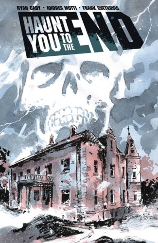 HAUNT YOU TO THE END TP (9781534398542)