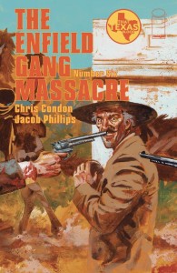 ENFIELD GANG MASSACRE #6 (OF 6) CVR A PHILLIPS