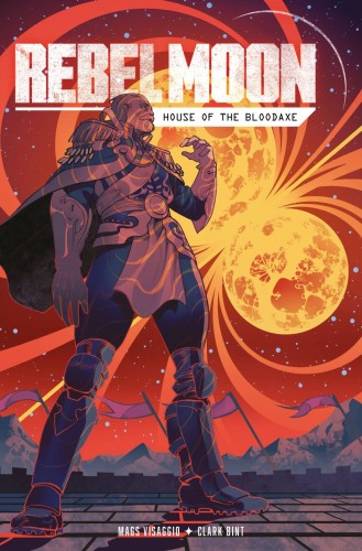 REBEL MOON HOUSE BLOODAXE #1 (OF 4) CVR C RIVAS