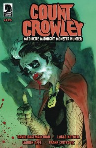 COUNT CROWLEY MEDIOCRE MIDNIGHT MONSTER HUNTER #4 CVR B CROOK