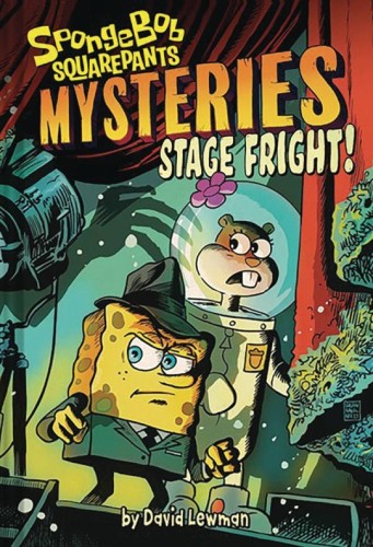 SPONGEBOB SQUAREPANTS MYSTERIES STAGE FRIGHT (9781419762086)