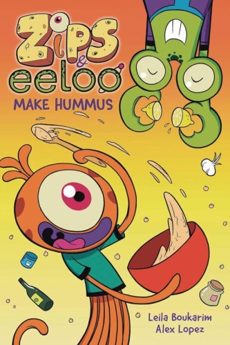 ZIPS AND EELOO GN MAKE HUMMUS (9781524884352)