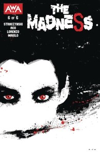 THE MADNESS #6 (OF 6) CVR B AJA