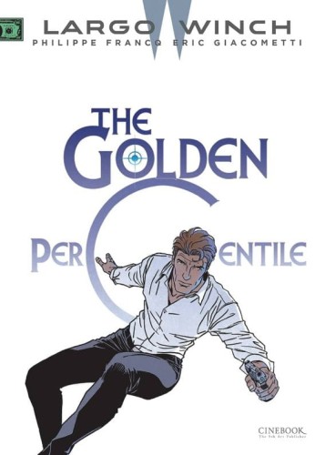 LARGO WINCH GN VOL 20 GOLDEN PERCENTILE (9781800441217)