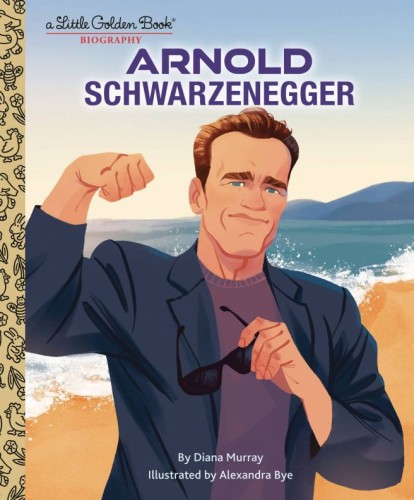 ARNOLD SCHWARZENEGGER LITTLE GOLDEN BOOK (9780593647288)