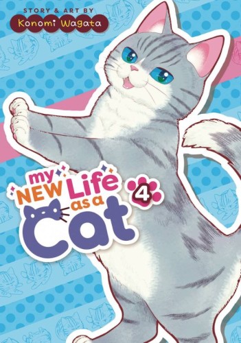 MY NEW LIFE AS A CAT GN VOL 04 (9781685799632)