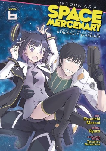 REBORN AS A SPACE MERCENARY GN VOL 06 (9798888431115)