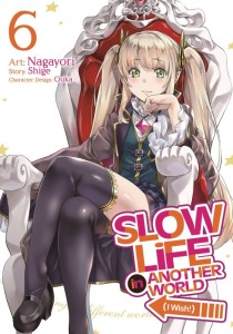 SLOW LIFE IN ANOTHER WORLD I WISH GN VOL 06