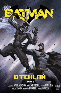 Uniwersum DC - Batman tom 6 Otchłań