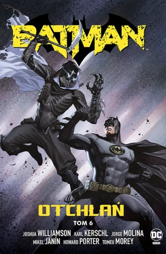 Uniwersum DC - Batman tom 6 Otchłań (9788328165137)