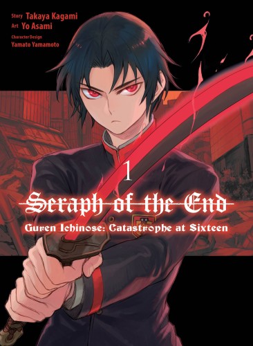 SERAPH O/T END GUREN ICHINOSE CATASTROPHE AT SIXTEEN GN VOL 01 (9781647292379)