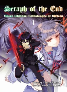 SERAPH O/T END GUREN ICHINOSE CATASTROPHE AT SIXTEEN NOVEL VOL 01