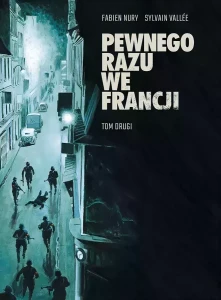 Pewnego razu we Francji Tom 2