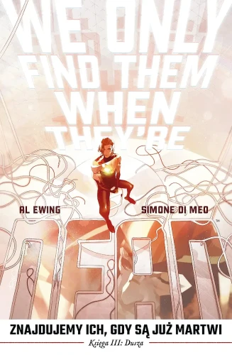 Znajdujemy ich, gdy są już martwi, tom 3: Dusza (9788382305067)