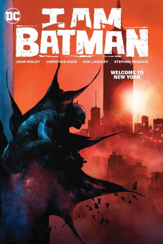 I AM BATMAN TP VOL 02 WELCOME TO NEW YORK (9781779524812)