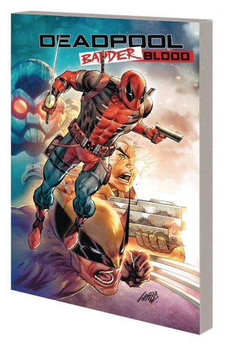 DEADPOOL BADDER BLOOD TP (9781302911232)