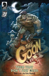 GOON THEM THAT DONT STAY DEAD #1 CVR A POWELL