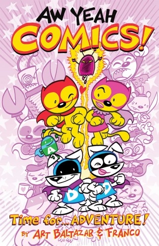 AW YEAH COMICS TP VOL 02 TIME FOR ADVENTURE (9781616556891)