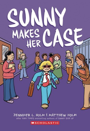 SUNNY MAKES HER CASE GN (9781338792447)