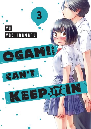 OGAMI SAN CANT KEEP IT IN GN VOL 03 (9781646518708)