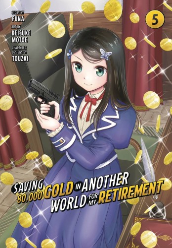 SAVING 80K GOLD IN ANOTHER WORLD GN VOL 05 (9781646518494)