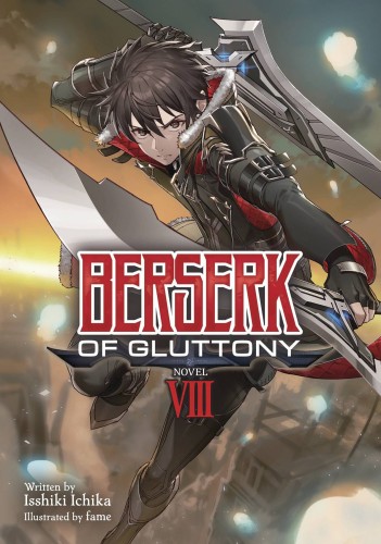 BERSERK OF GLUTTONY LIGHT NOVEL 08 (9781638587620)