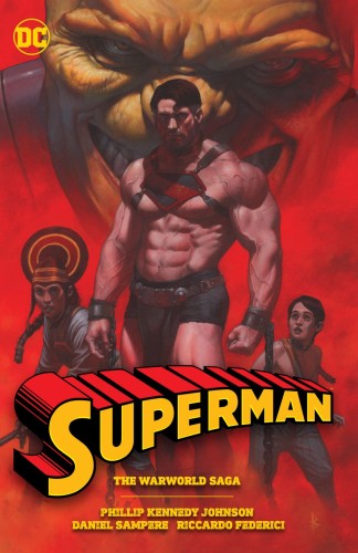 SUPERMAN THE WARWORLD SAGA TP (9781779523884)