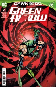 GREEN ARROW #6 (OF 6) CVR A PHIL HESTER