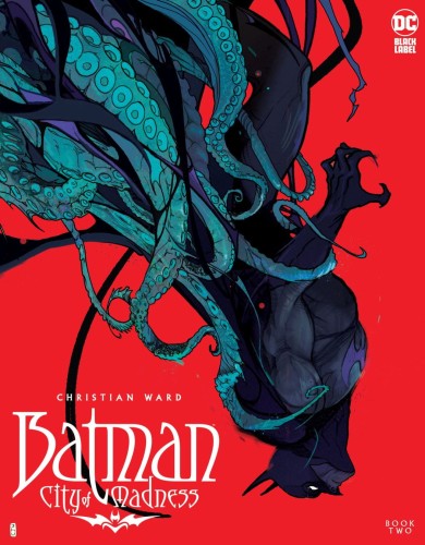 BATMAN CITY OF MADNESS #2 (OF 3) CVR A CHRISTIAN WARD