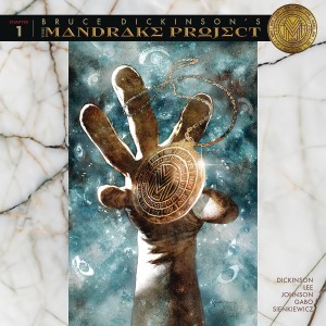 BRUCE DICKINSONS THE MANDRAKE PROJECT #1 (OF 10)