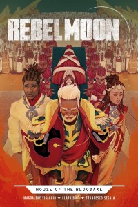 REBEL MOON HOUSE BLOODAXE #1 (OF 4) CVR E BERTONI