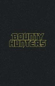 STAR WARS BOUNTY HUNTERS #42 LOGO VAR