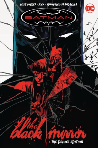 BATMAN THE BLACK MIRROR THE DELUXE EDITION HC DIRECT MARKET VARIANT EXCLUSIVE (9781779528780)
