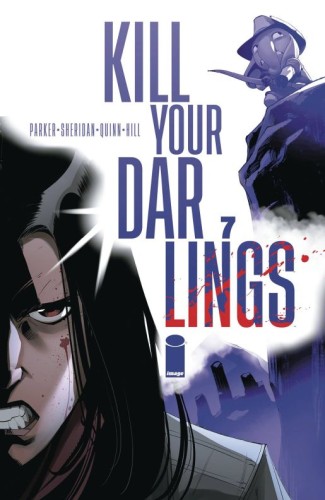 KILL YOUR DARLINGS #7 CVR A QUINN
