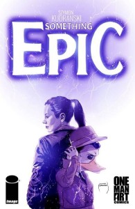 SOMETHING EPIC #8 CVR A MCFARLANE & KUDRANSKI