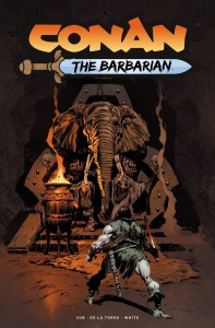 CONAN BARBARIAN #9 CVR C DE LA TORRE