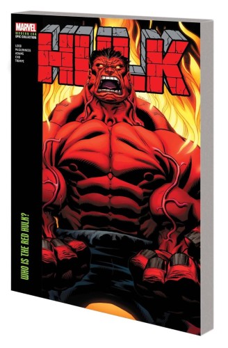 HULK MODERN ERA EPIC COLLECT TP VOL 06 WHO IS THE RED HULK (9781302956479)