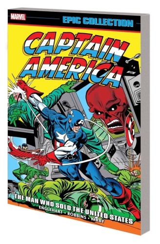CAPTAIN AMERICA EPIC COLLECT TP VOL 06 MAN WHO SOLD THE US (9781302955205)