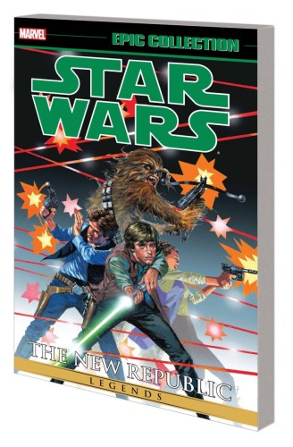 STAR WARS LEGENDS EPIC COLLECT NEW REPUBLIC TP VOL 01 (9781302957841)
